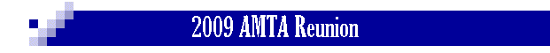 2009 AMTA Reunion