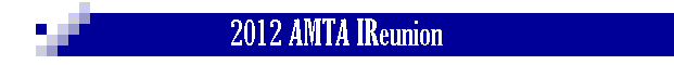 2012 AMTA IReunion