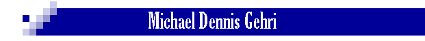 Michael Dennis Gehri