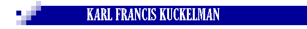 KARL FRANCIS KUCKELMAN