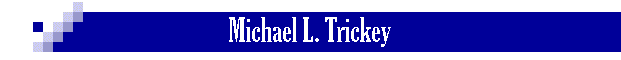 Michael L. Trickey