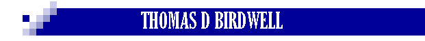 THOMAS D BIRDWELL